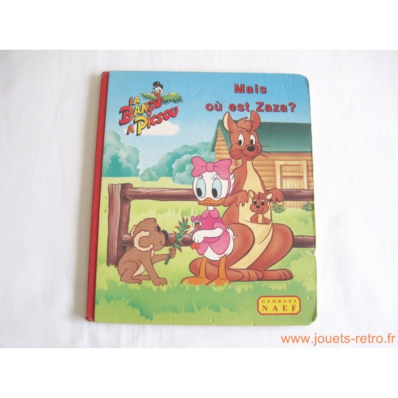 Mais où est Zaza "La bande à Picsou" - livre Disney