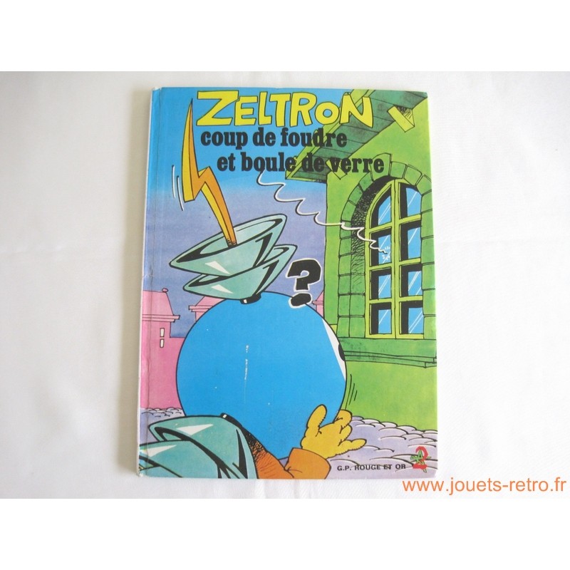 Zeltron Coup de foudre et boule de verre