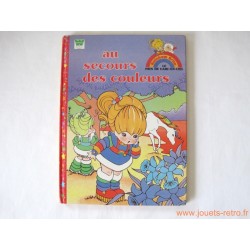 Livre Rainbow Brite "au secours des couleurs"