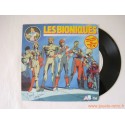 Les Bioniques - disque 45t