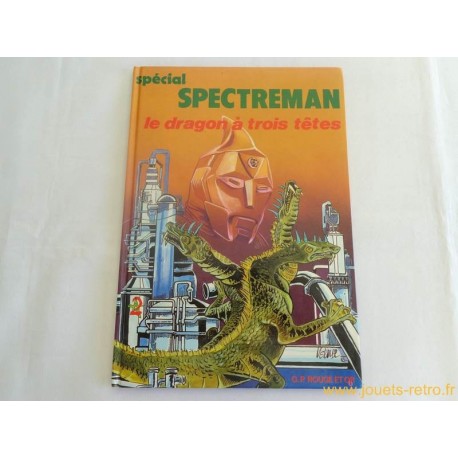 Spécial Spectreman Le dragon à trois têtes - 1983