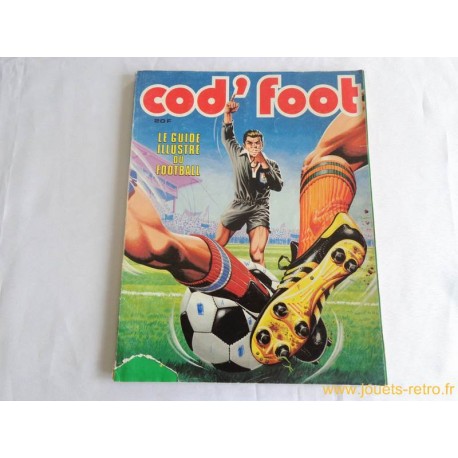 Cod' Foot : Le guide illustré du football 1985